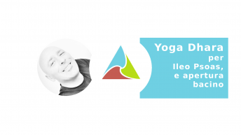 Yoga Dhara per Ileo Psoas e Apertura Bacino